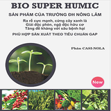 BIO SUPER HUMIC – PHÂN BÓN VI SINH CAO CẤP CHO CÂY TRỒNG