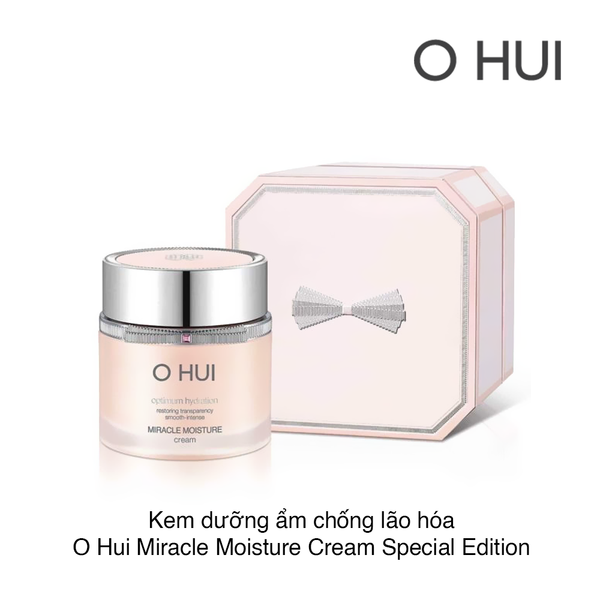 KEM DƯỠNG ẨM, CHỐNG LÃO HÓA Ohui MIRACLE MOISTURE CREAM SPECIAL EDITION