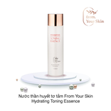 NƯỚC THẦN HUYẾT TƠ TẰM FROM YOUR SKIN HYDRATING TONING ESSENCE