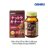 VIÊN UỐNG HỖ TRỢ ĐIỀU TRỊ ĐỘT QUỴ ORIHIRO NATTO KINASE 2000FU