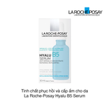 TINH CHẤT PHỤC HỒI VÀ CẤP ẨM CHO DA LA ROCHE-POSAY HYALU B5 SERUM