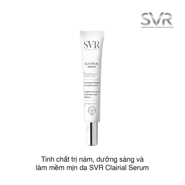 TINH CHẤT TRỊ NÁM, DƯỠNG SÁNG VÀ LÀM MỀM MỊN DA SVR CLAIRIAL SERUM