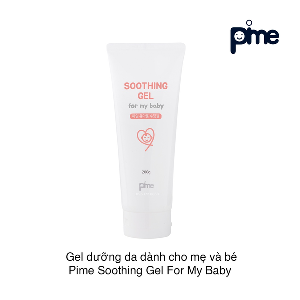 Gel dưỡng da dành cho mẹ và bé Pime Soothing Gel For My Baby