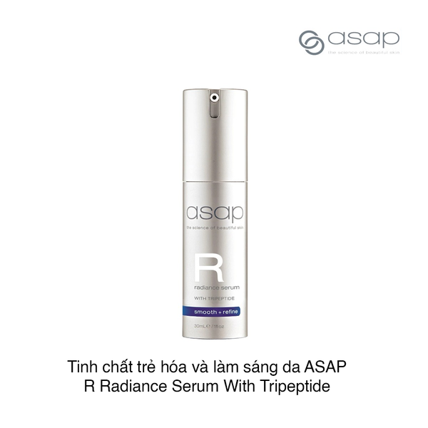 Tinh chất trẻ hóa và làm sáng da ASAP R Radiance Serum With Tripeptide 30ml