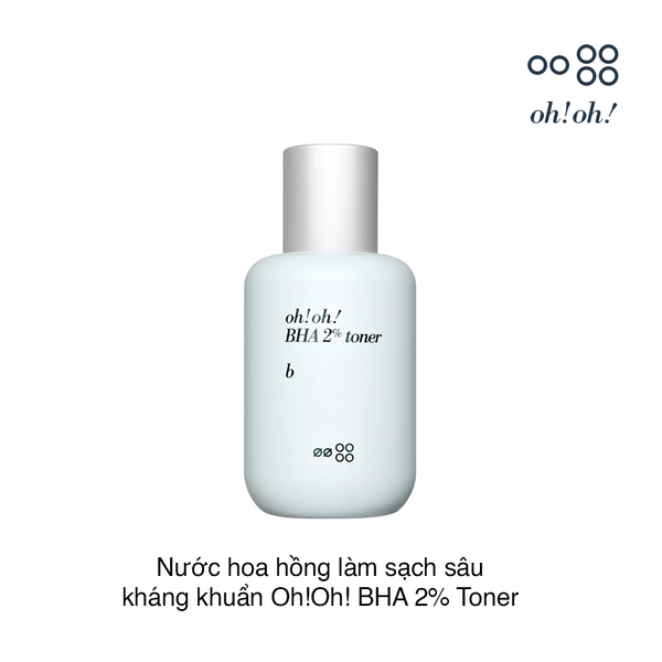 Nước hoa hồng làm sạch sâu kháng khuẩn Oh!Oh! BHA 2% Toner 75ml