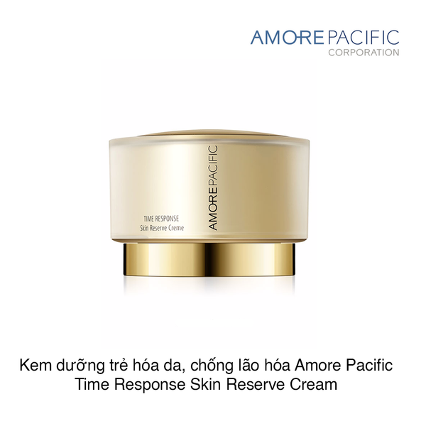 Kem dưỡng trẻ hóa da, chống lão hóa Amore Pacific Time Response Skin Reserve Cream 50ml