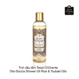 Tinh dầu tắm Tesori D'Oriente Olio Doccia Shower Oil Rice & Tsubaki Oils 250ml (Hộp)