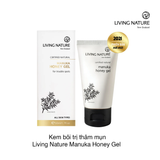 Kem bôi trị thâm mụn Living Nature Manuka Honey Gel