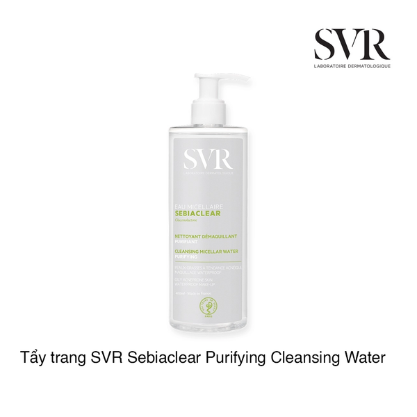 NƯỚC TẨY TRANG CHO DA DẦU MỤN SVR SEBIACLEAR PURIFYING CLEANSING WATER