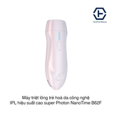 Máy triệt lông trẻ hoá da công nghệ IPL hiệu suất cao super Photon NanoTime B62F