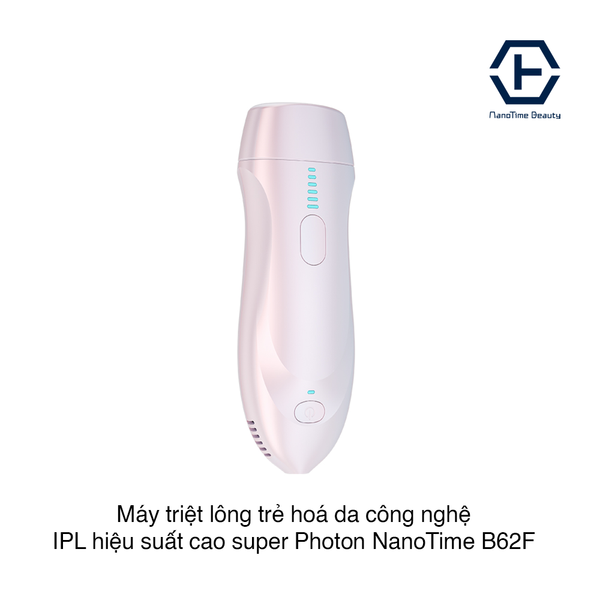 Máy triệt lông trẻ hoá da công nghệ IPL hiệu suất cao super Photon NanoTime B62F