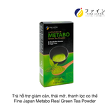 Trà hỗ trợ giảm cân, thải mỡ, thanh lọc cơ thể Fine Japan Japanese Metabo Green Tea Powder 24g