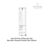 Kem Dưỡng Chống Lão Hóa Ban Đêm Teoxane Perfect Skin Refiner