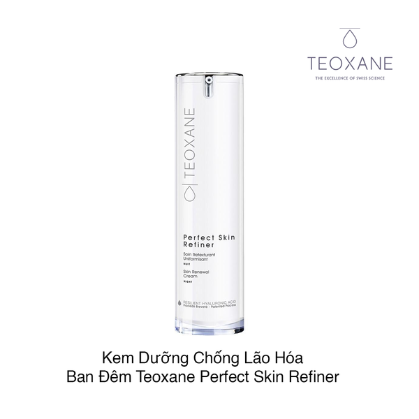 Kem Dưỡng Chống Lão Hóa Ban Đêm Teoxane Perfect Skin Refiner