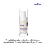 Tinh chất làm giảm nhăn vùng mắt Ivatherm Aquafil Hydra Complex Gel-Cream Eyes Contour 15ml (Hộp)