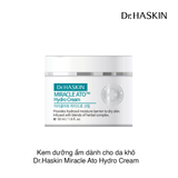 Kem dưỡng ẩm dành cho da khô Dr.Haskin Miracle Ato Hydro Cream 50ml