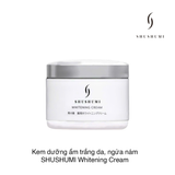 Kem dưỡng ẩm trắng da, ngừa nám SHUSHUMI Whitening Cream 50g