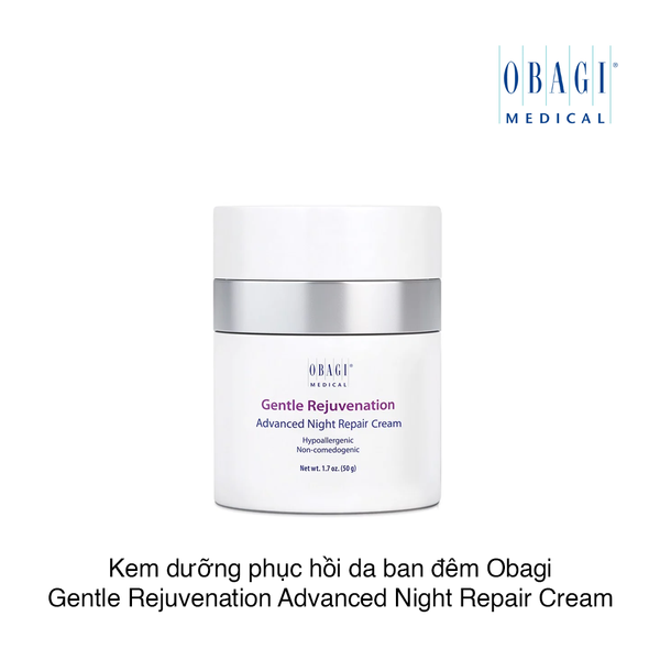 Kem dưỡng phục hồi da ban đêm Obagi Gentle Rejuvenation Advanced Night Repair Cream