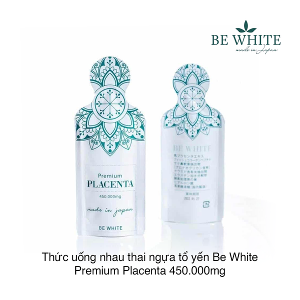 Thức uống nhau thai ngựa tổ yến Be White Premium Placenta 450.000mg 600ml (30 gói x 20ml)