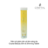 Viên sủi giảm cân và làm sáng da Crystal Beauty Slim & Shinning Tablet