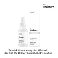 Tinh chất trị mụn, kháng viêm, kiểm soát dầu thừa The Ordinary Salicylic Acid 2% Solution 30ml