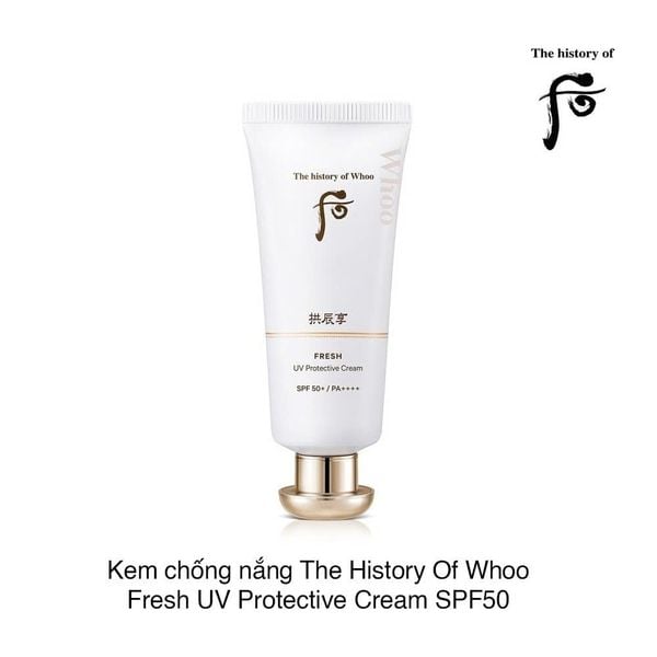 Kem chống nắng The History Of Whoo Fresh UV Protective Cream SPF50 60ml