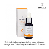 Tinh chất chống Oxy hóa I Image Vital C Hydrating Antioxidant A C E Serum 30ml (Hộp)