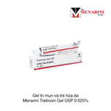 Gel tái tạo trẻ hóa, hỗ trợ điều trị các vấn đề da Menarini Tretinoin Gel USP 0.025% w/w