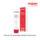 Kem tan mỡ bụng Nagano Body Firming Cream