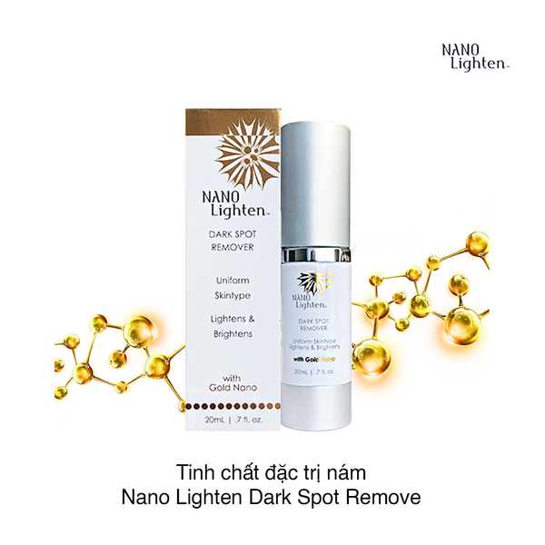 TINH CHẤT ĐẶC TRỊ NÁM NANO LIGHTEN DARK SPOT REMOVER