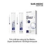 Tinh chất làm sáng da Sur.Medic+ Super Glutathione 100 Bright Ampoule