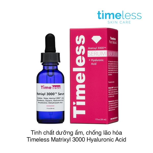 Tinh chất dưỡng ẩm, chống lão hóa Timeless Matrixyl 3000 Hyaluronic Acid