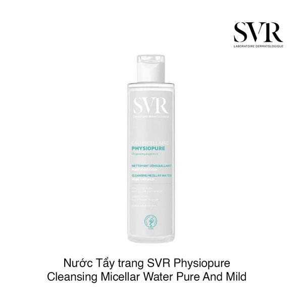 Nước Tẩy trang SVR Physiopure Cleansing Micellar Water Pure And Mild 200ml