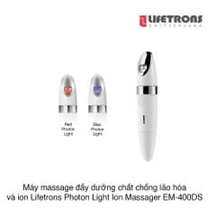 Máy massage đẩy dưỡng chất chống lão hóa công nghệ ánh sáng và ion Lifetrons Photon Light Ion Massager EM-400DS