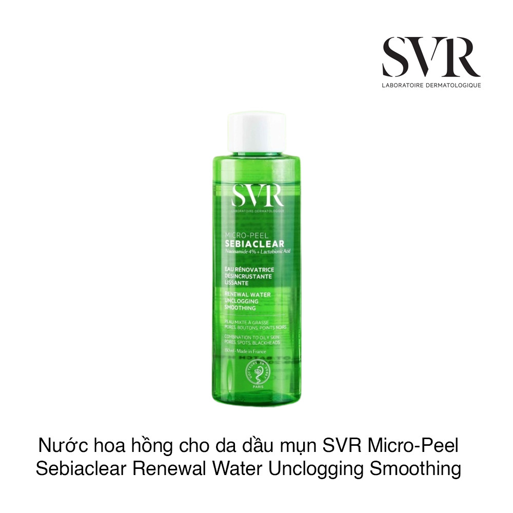 Nước hoa hồng cho da dầu mụn SVR Micro-Peel Sebiaclear Renewal Water Unclogging Smoothing 150ml