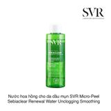 Nước hoa hồng cho da dầu mụn SVR Micro-Peel Sebiaclear Renewal Water Unclogging Smoothing 150ml