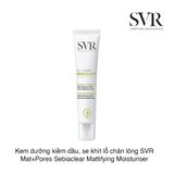Kem dưỡng kiềm dầu, se khít lỗ chân lông SVR Mat+Pores Sebiaclear Mattifying Moisturiser 40ml