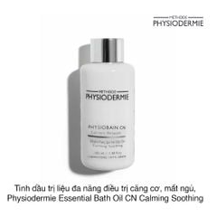 Tinh dầu trị liệu đa năng giảm căng cơ, giúp thư giãn và dễ ngủ Physiodermie Essential Bath Oil CN Calming Soothing 100ml