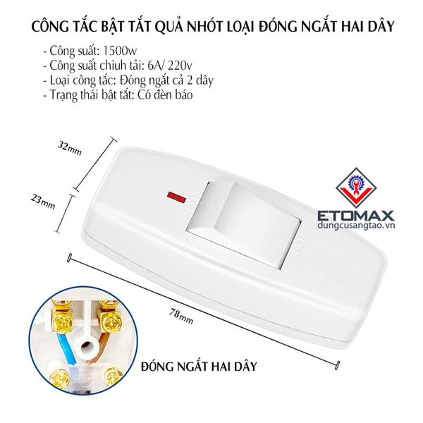 Công tắc bật tắt quả nhót đóng ngắt cả hai dây có đèn báo trạng thái