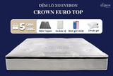 Đệm Lò Xo Everon Crown Euro Top (Crown E)