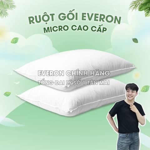 Ruột Gối Everon Micro