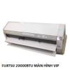 ( Used 95% ) Fujitsu 20000 btu điều hoà màn hình Vip made in Japan