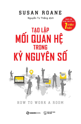Tạo lập mối quan hệ trong kỷ nguyên số