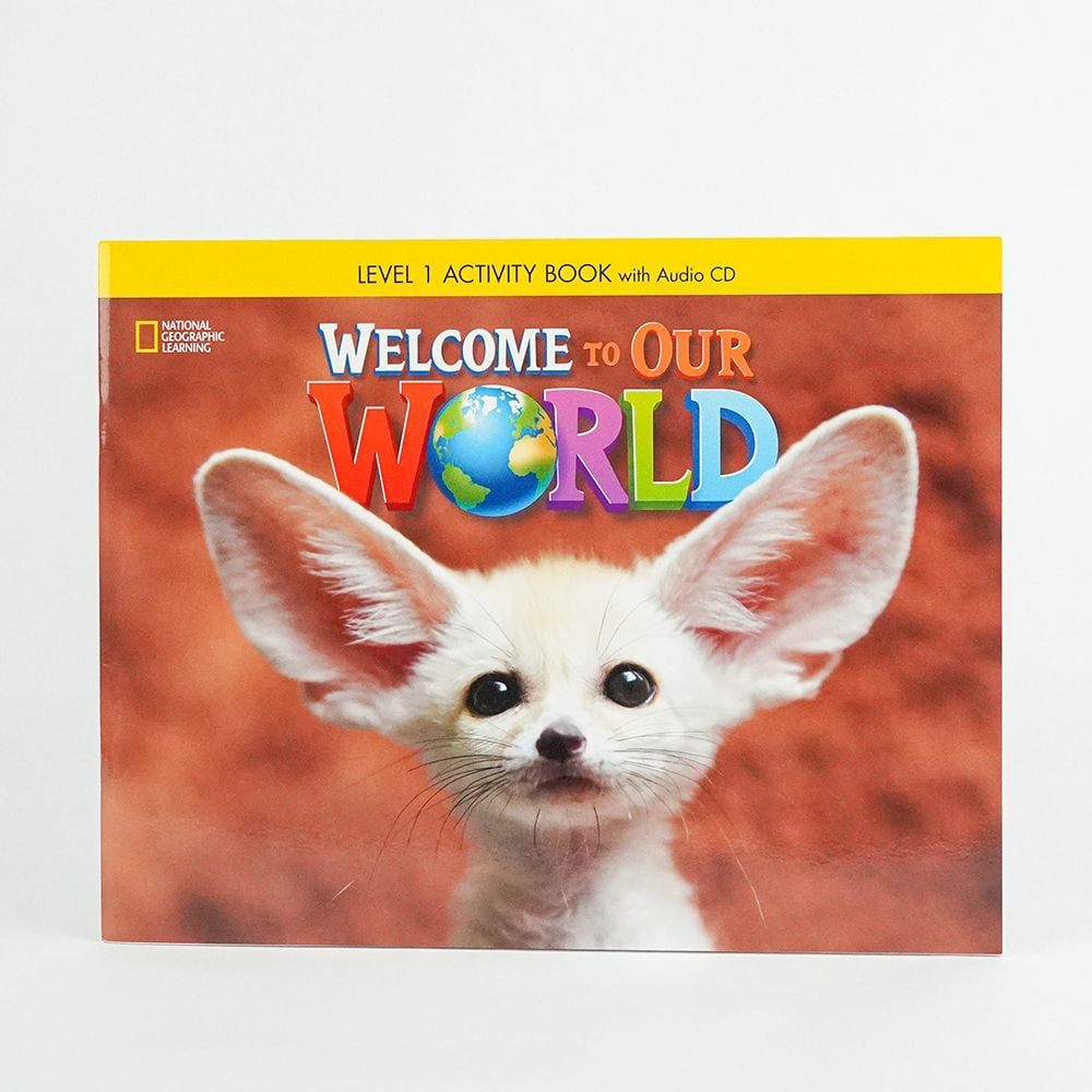 Welcome to Our World Activity Book 1 with Audio CD