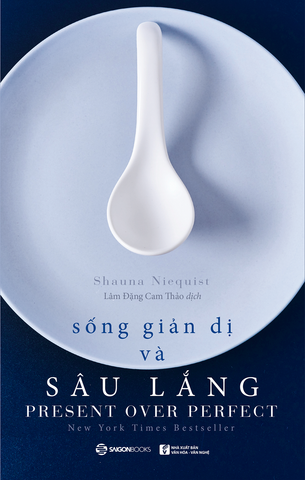 Sống giản dị và sâu lắng