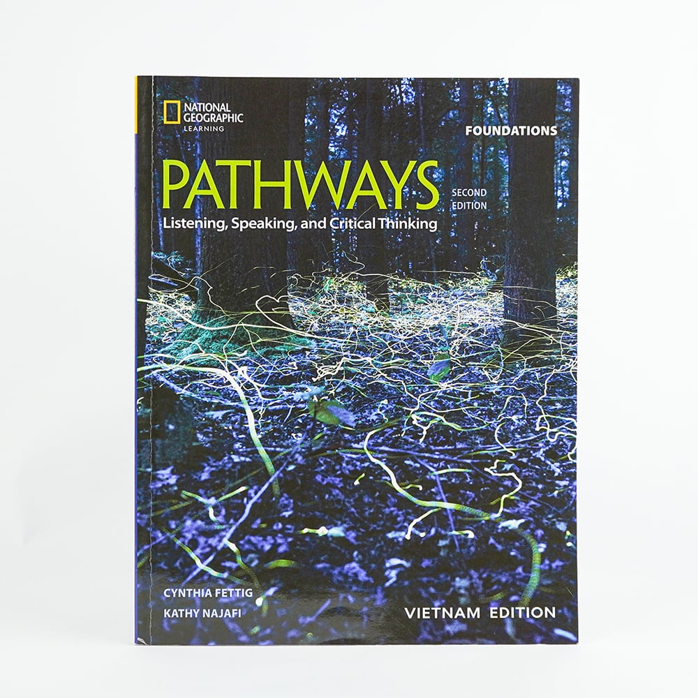 Pathways (VN Ed.) (2 Ed.) Listening, Speaking Foundations: Student boo – Thiên Long Shop Pathways (VN Ed.) (2 Ed.) Listening, Speaking Foundations: Student boo – Thiên Long Shop