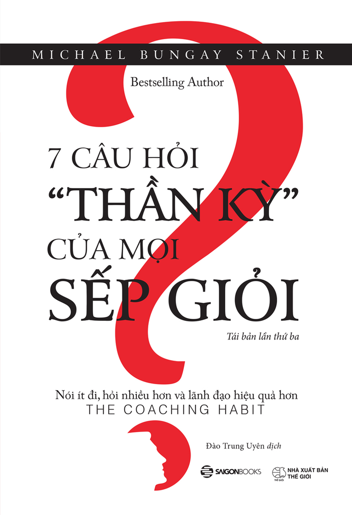 7 câu hỏi thần kỳ của mọi sếp giỏi