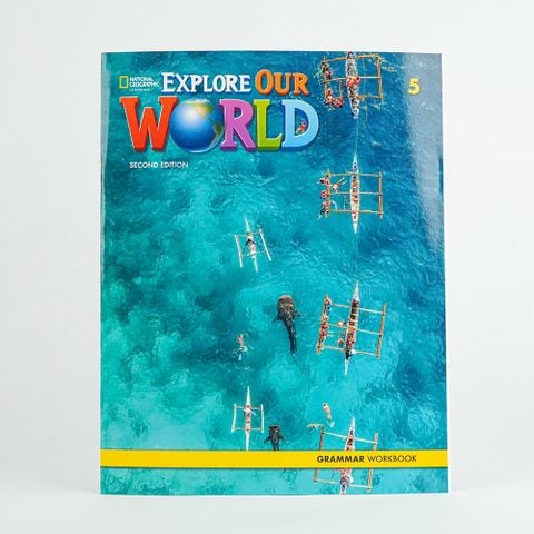 EXPLORE OUR WORLD 2E 5 GRAMMARWORKBOOK