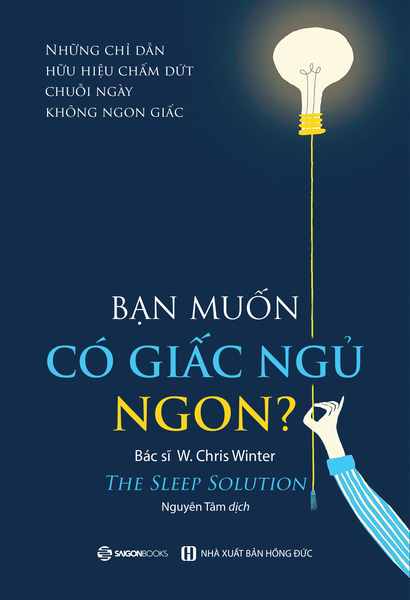 Bạn muốn có giấc ngủ ngon?