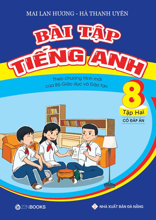 Bài tập Tiếng Anh 8 Tập 2 (Có đáp án - Chương trình mới của Bộ GD&ĐT)